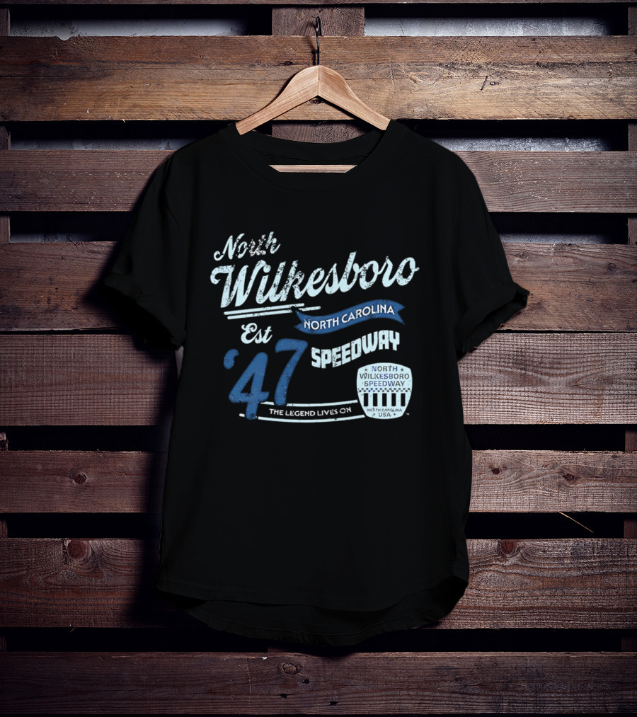 North Wilkesboro Speedway Est '47 North Carolina The Legend Lives On T-Shirt