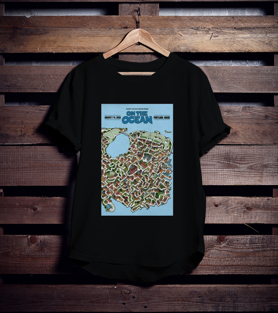 Guster The State Theatre Present On The Ocean August 7 9 2026 Portland Maine T-Shirt