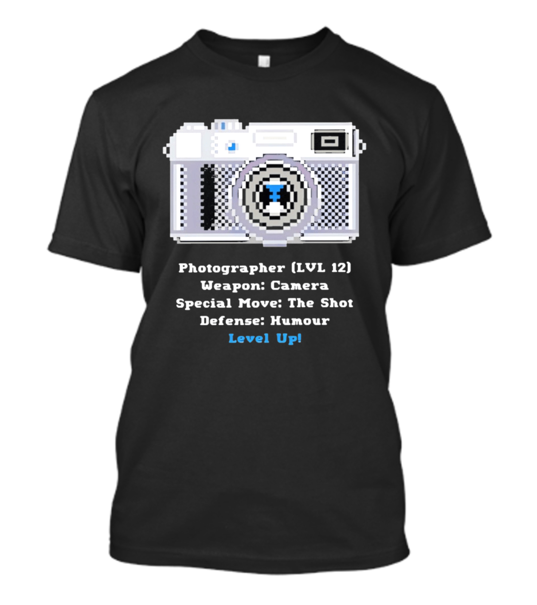 Photographer LVL 12 Weapon Camera Special Move The Shot Defense Humour Level Up T-Shirt