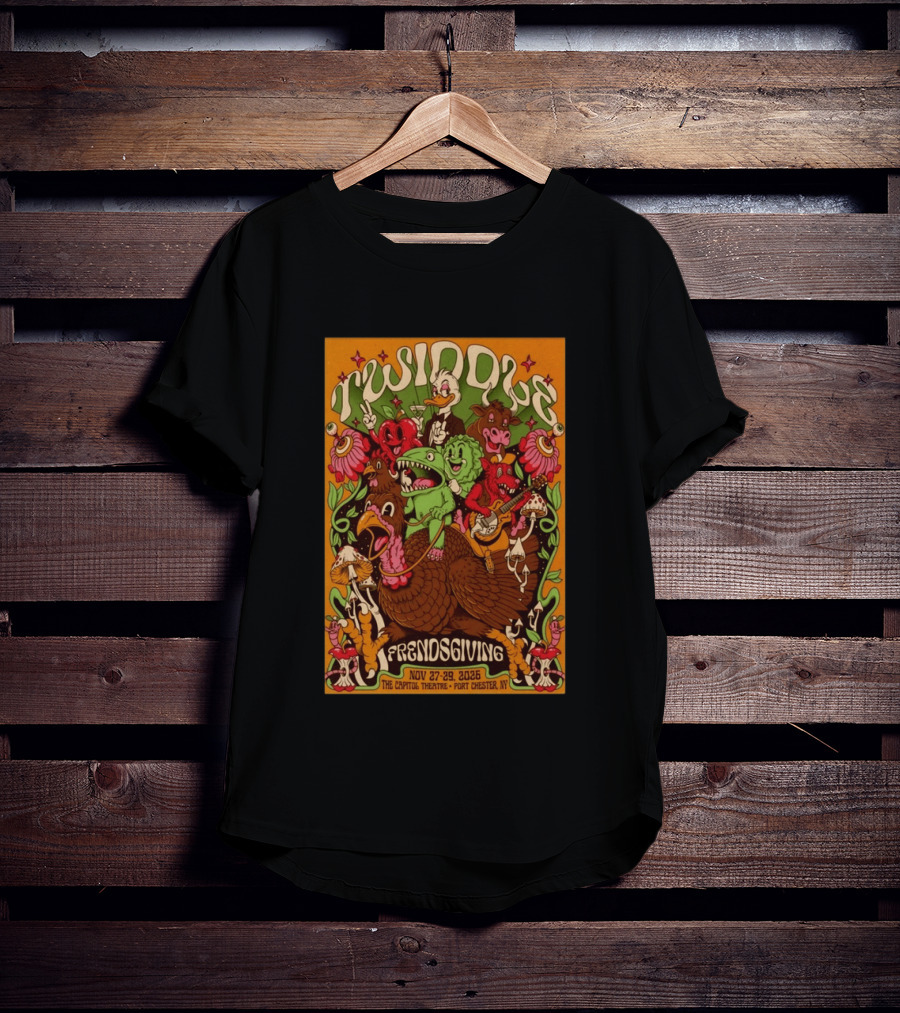 Twiddle Frendsgiving The Capitol Theatre Nov 27 29 2026 Port Chester NY T-Shirt