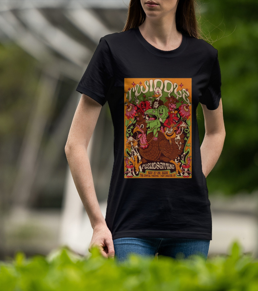 Twiddle Frendsgiving The Capitol Theatre Nov 27 29 2026 Port Chester NY T-Shirt