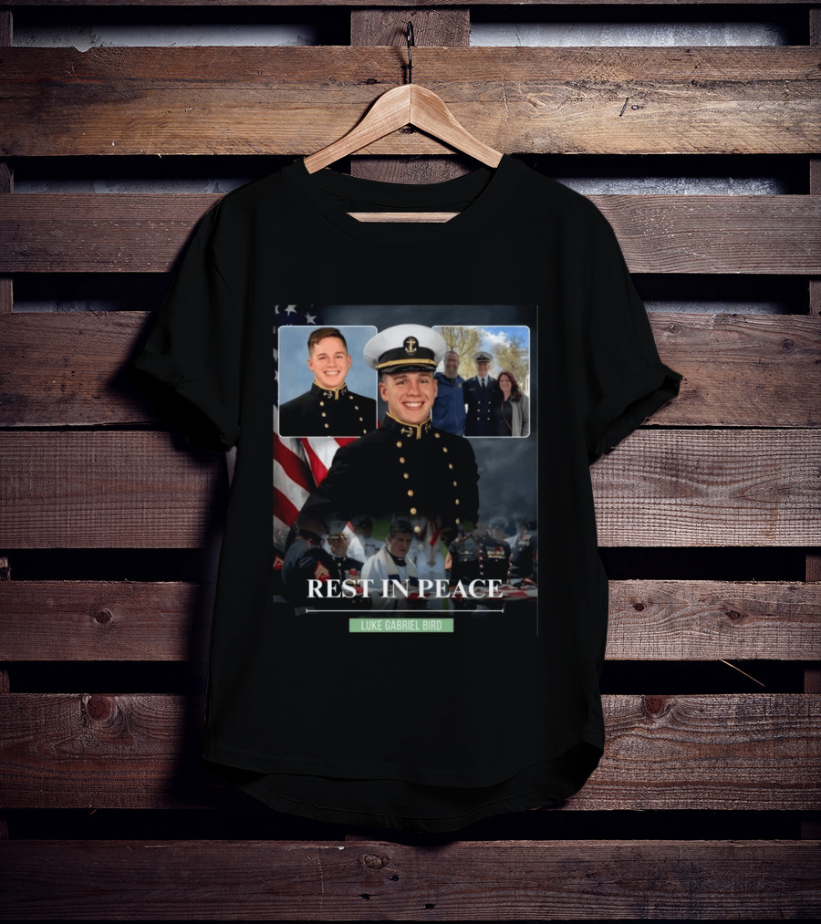 Rest In Peace Luke Gabriel Bird Midshipman Memorial T-Shirt