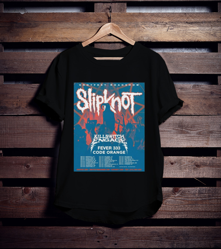 Knotfest Roadshow Slipknot Killswitch Engage Fever 333 Code Orange Tour Dates T-Shirt