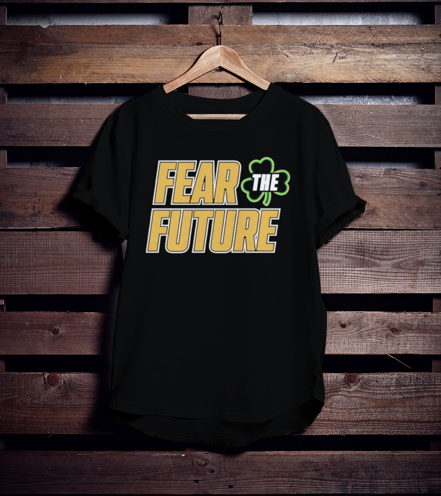 Fear The Future Notre Dame Fighting Irish Football 2026 T-Shirt