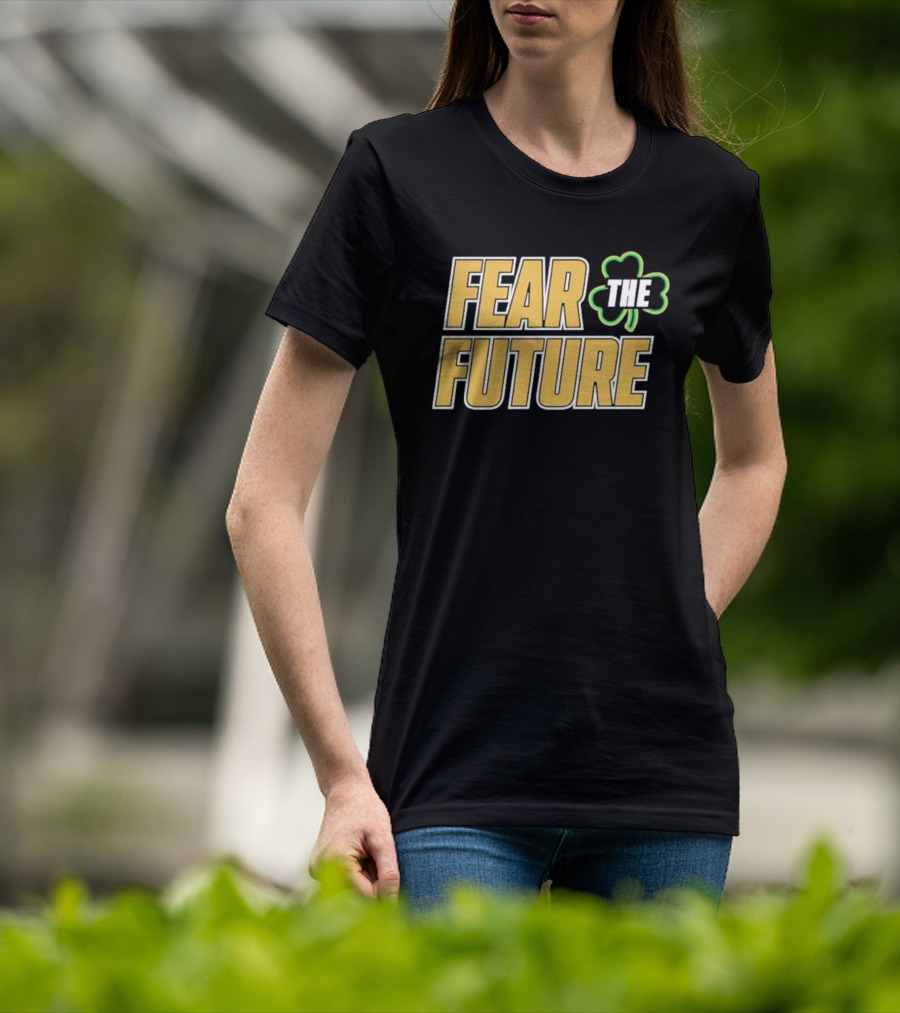 Fear The Future Notre Dame Fighting Irish Football 2026 T-Shirt