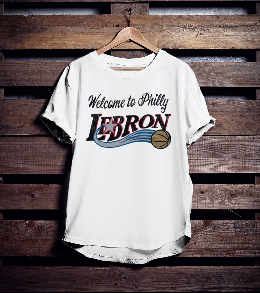 Welcome To Philly LeBron Basketball Star Distressed T-Shirt