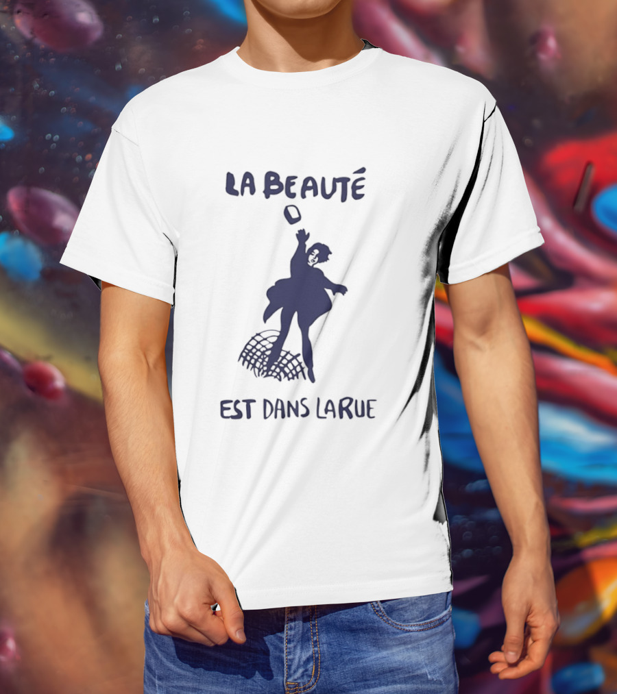 La Beauté Est Dans La Rue Protest Silhouette French T-Shirt