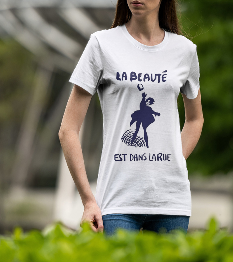 La Beauté Est Dans La Rue Protest Silhouette French T-Shirt