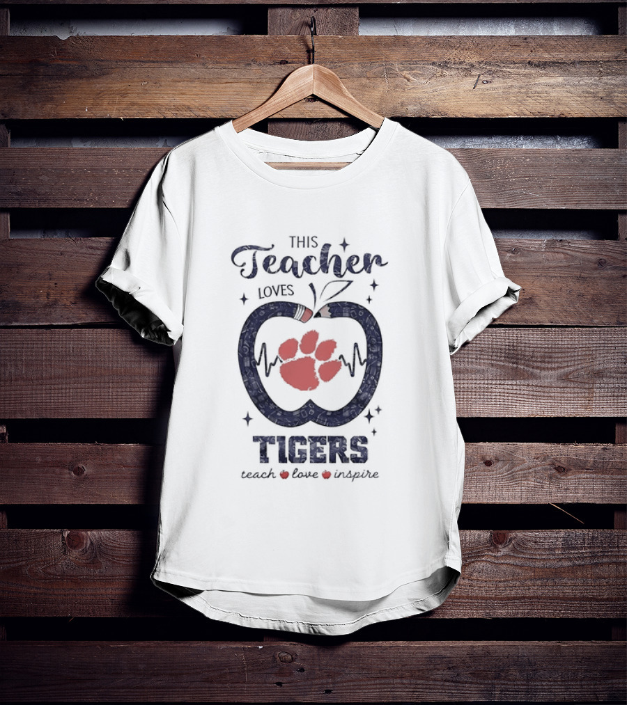 This Teacher Loves Tigers Teach Love Inspire Clemson Paw T-Shirt