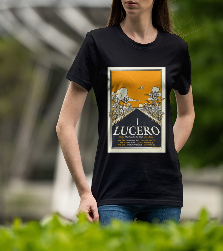 Lucero Playing That Much Further West Portland Seattle Vancouver July 2026 Tour T-Shirt