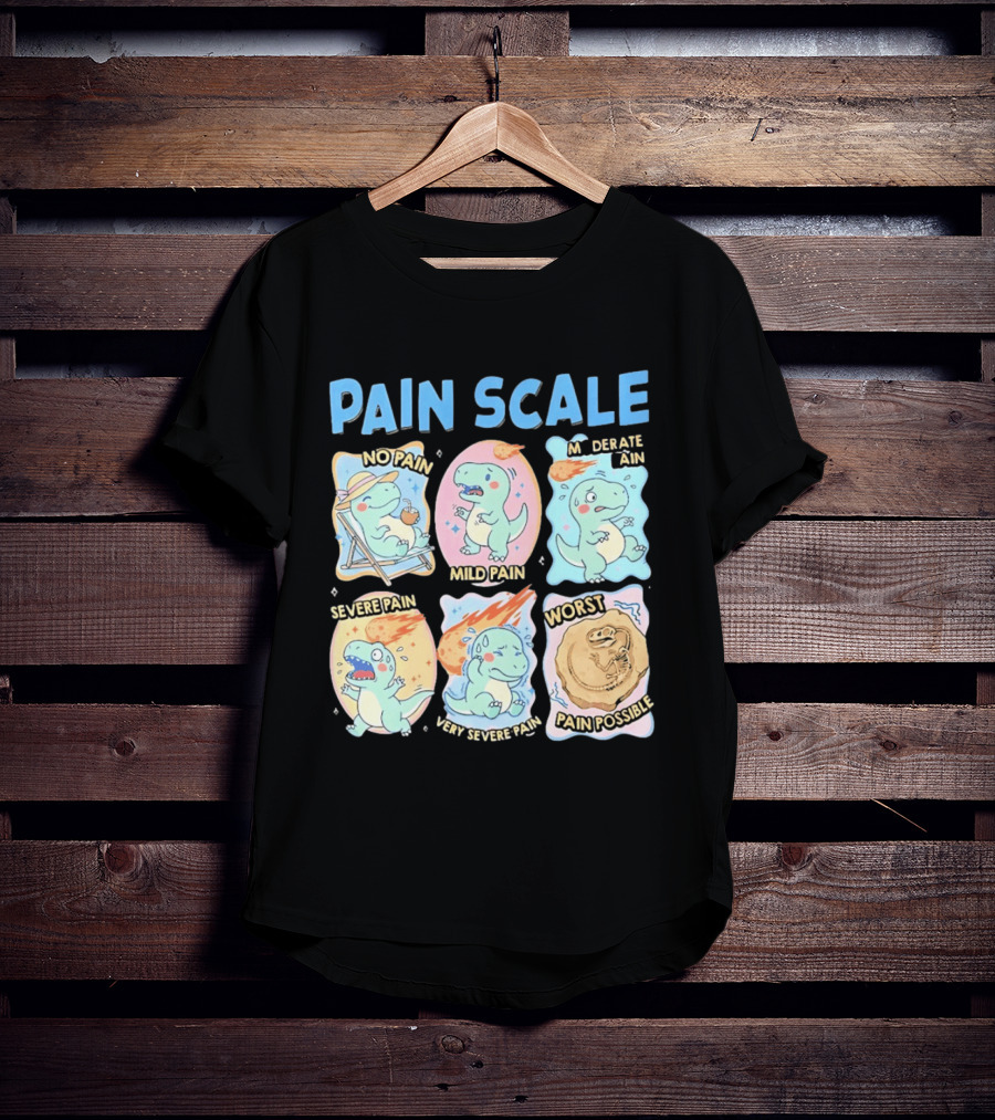 Pain Scale Cartoon Dinosaur Chart No Pain To Worst Pain Possible T-Shirt