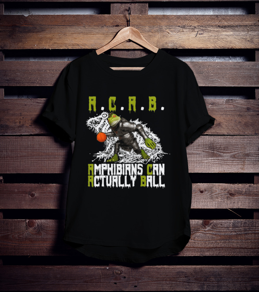 Firehouse 666 Store Acab Amphibians Can Actually Ball Frog Mallet T-Shirt