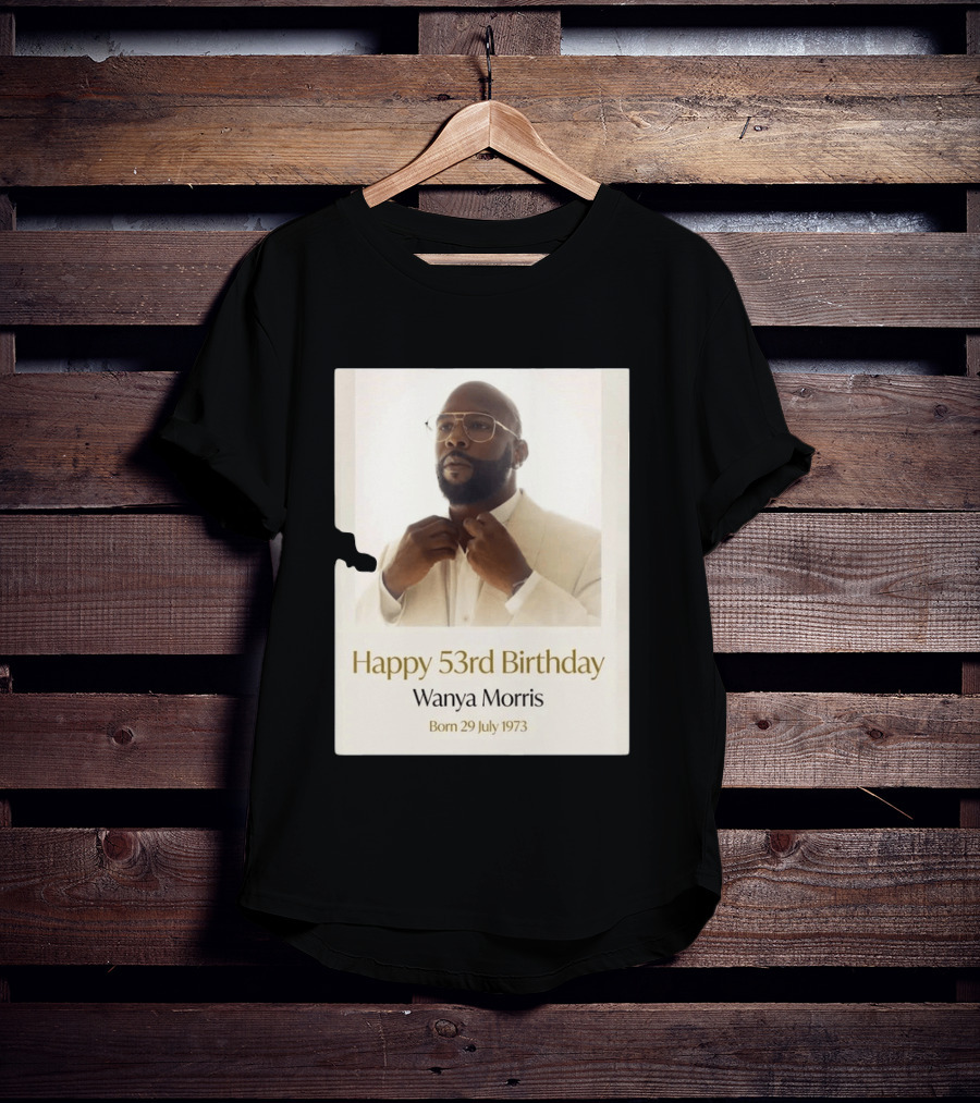 Happy 53rd Birthday Wanya Morris Born 29 July 1973 T-Shirt