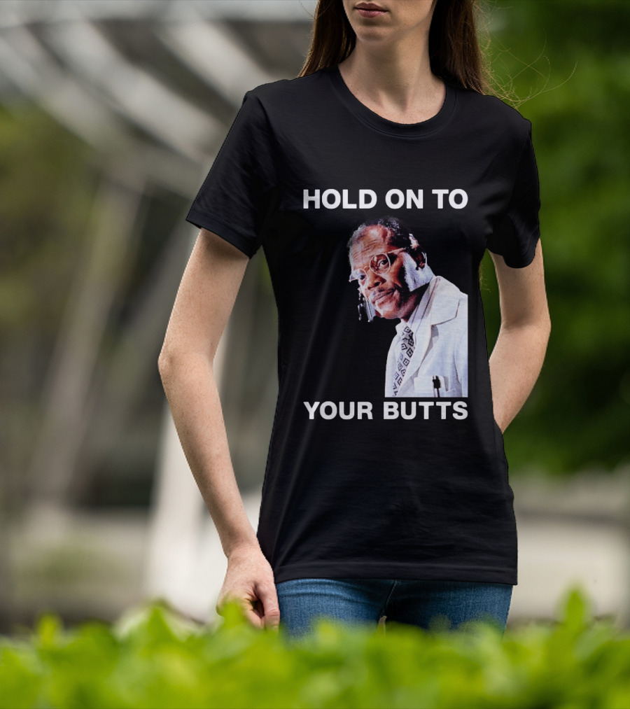 Hold On To Your Butts Jurassic Park Scene T-Shirt