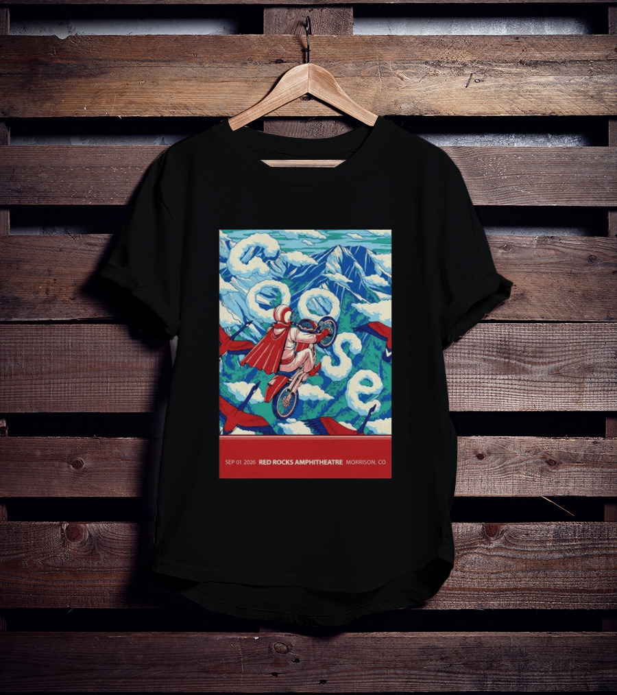 Sep 01 2026 Goose Red Rocks Amphitheatre Morrison CO Tour Motorcycle And Birds T-Shirt