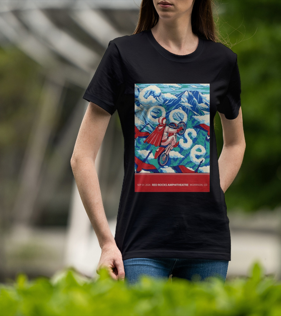 Sep 01 2026 Goose Red Rocks Amphitheatre Morrison CO Tour Motorcycle And Birds T-Shirt