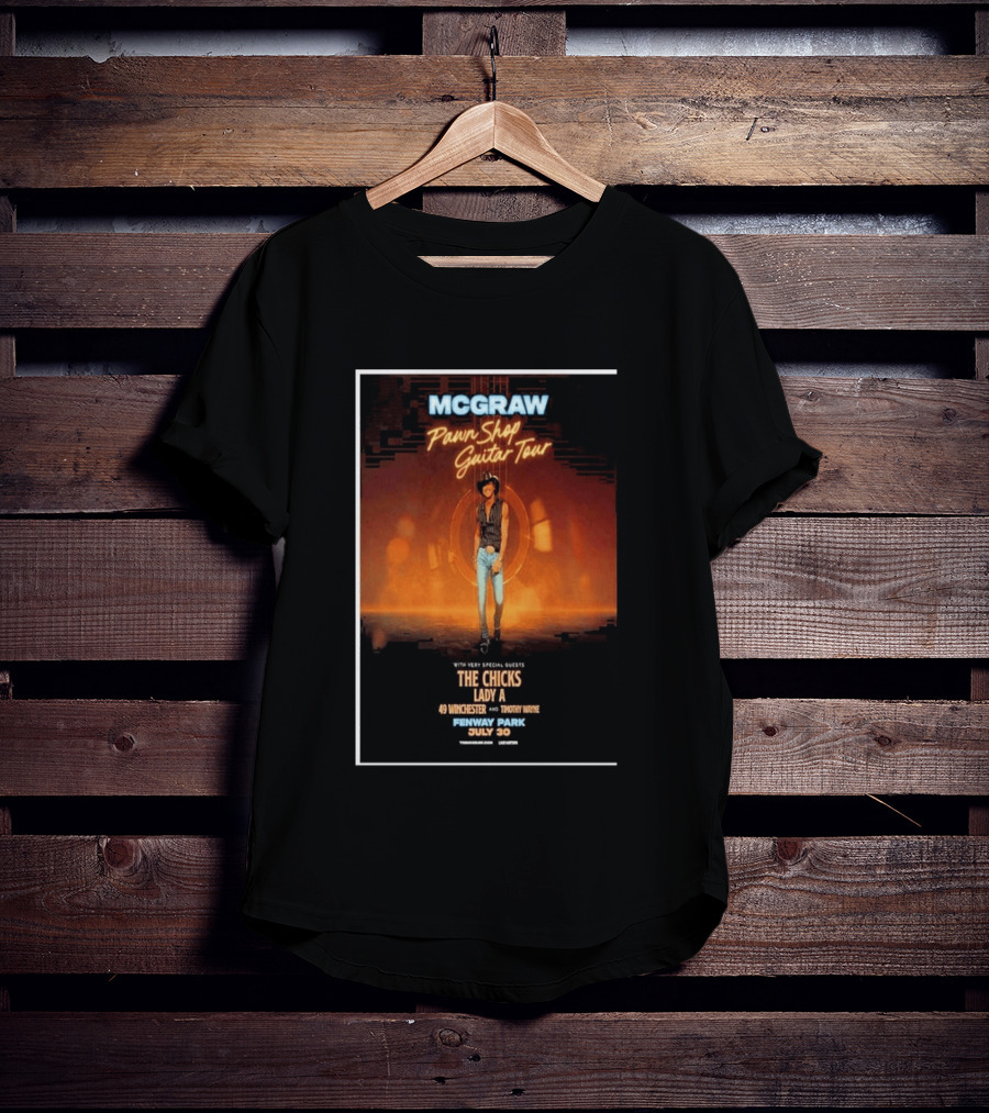 MCGRAW Pawn Shop Guitar Tour Fenway Park July 30 With The Chicks Lady A T-Shirt