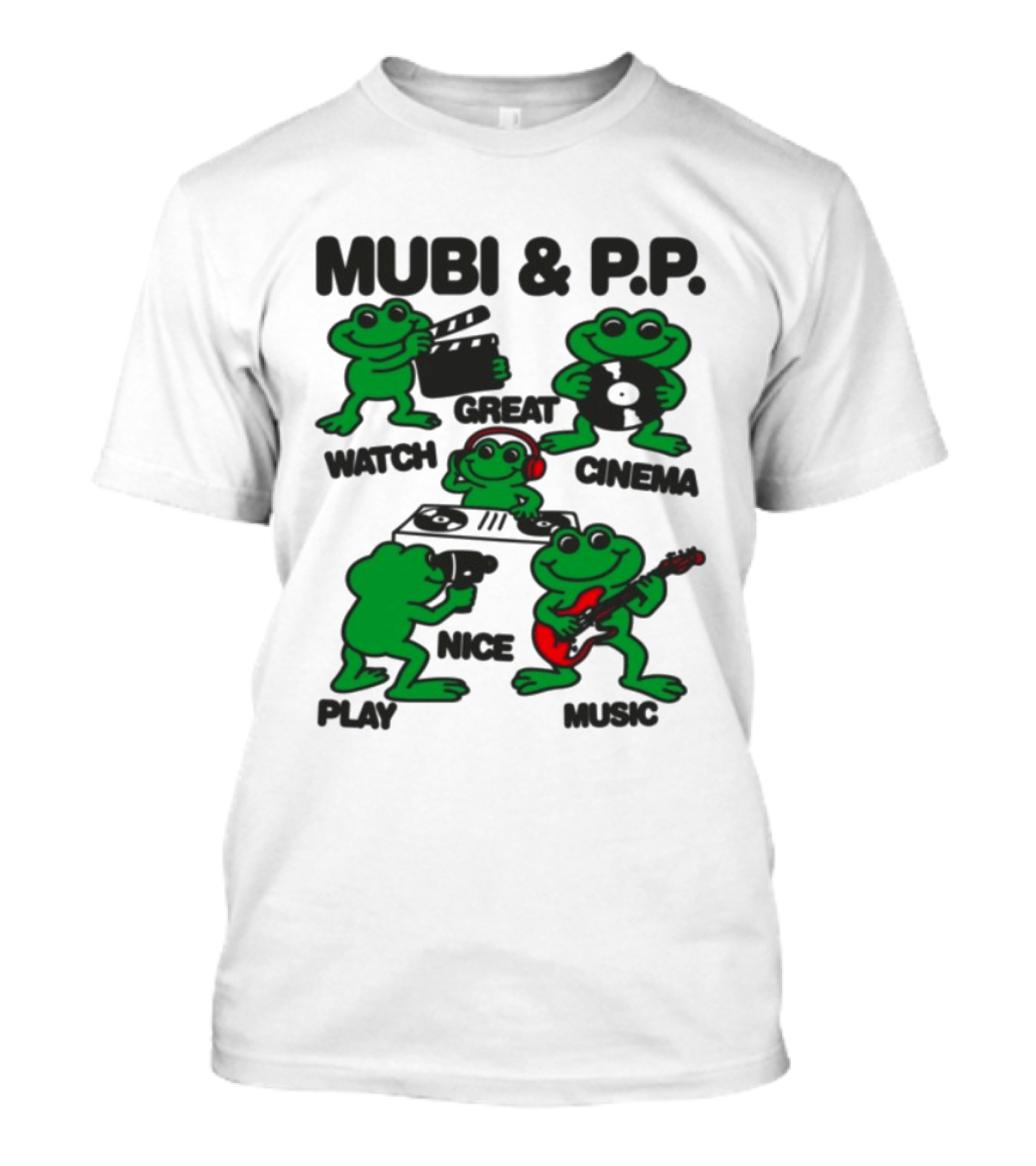 Mubi & P.P. Great Cinema Play Nice Music T-Shirt