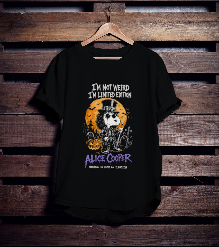 Alice Cooper Snoopy I'm Not Weird I'm Limited Edition Halloween Normal Is Just An Illusion T-Shirt