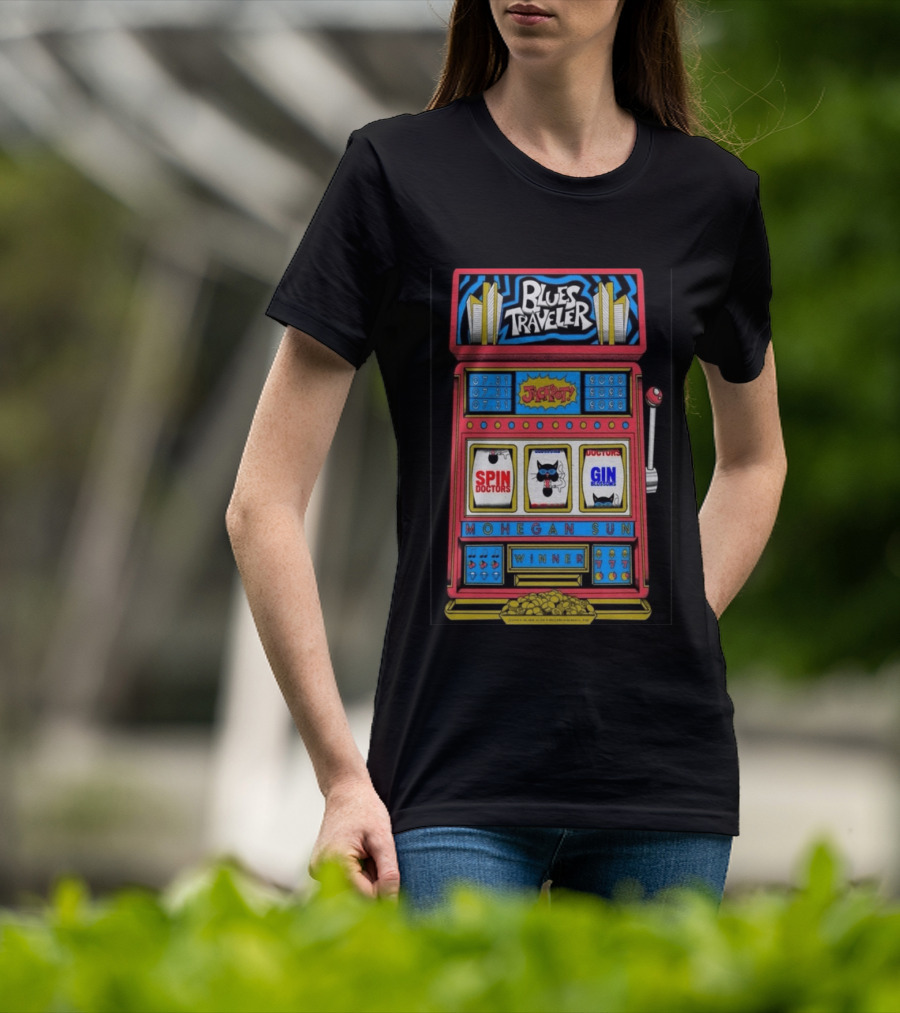Blues Traveler Spin Doctors Gin Blossoms Mohegan Sun Slot Machine Jackpot 2026 T-Shirt