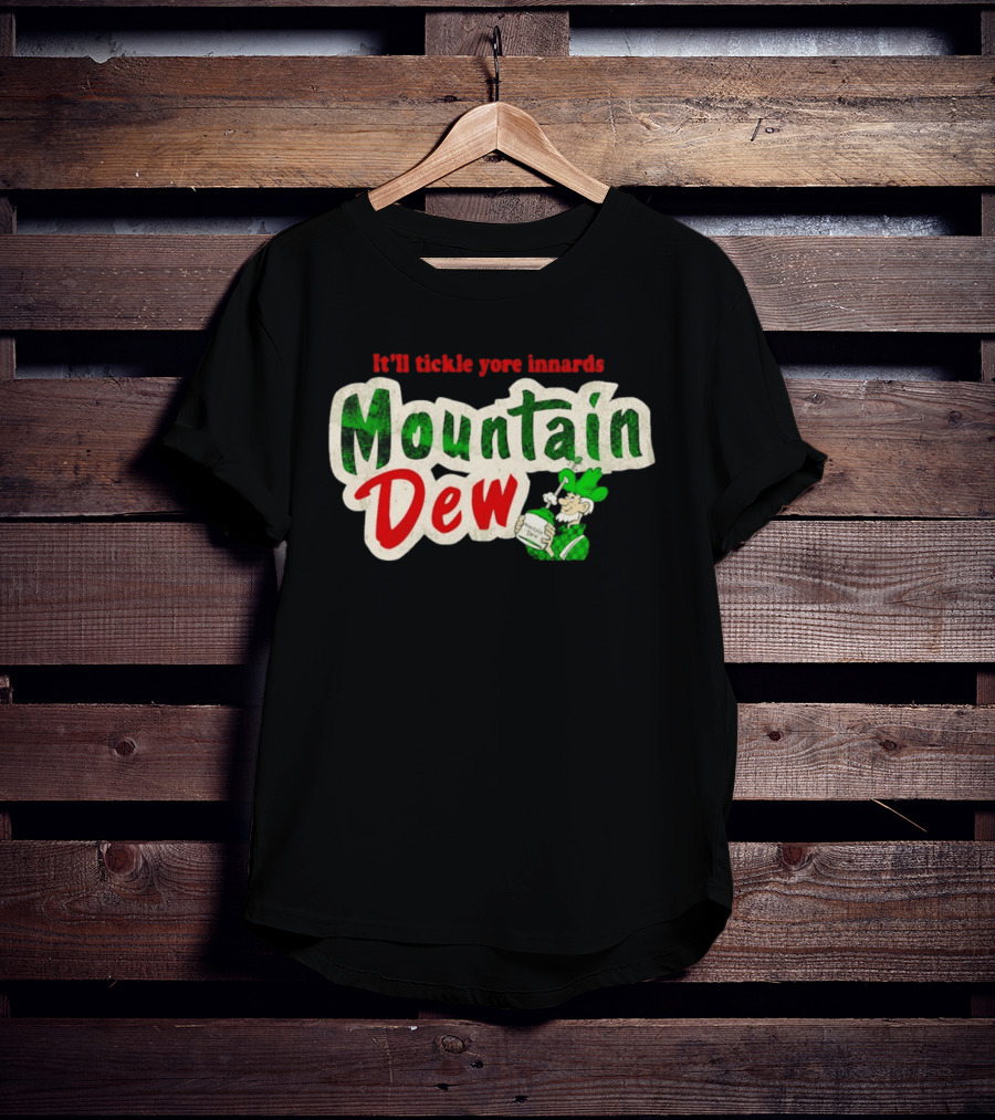 It'll Tickle Yore Innards Mountain Dew Classic Vintage Look T-Shirt