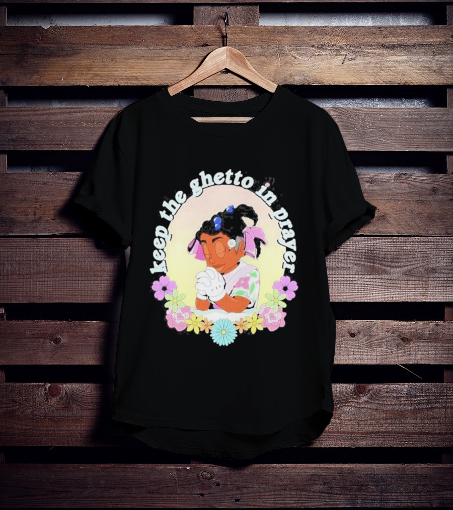 Keep The Ghetto In Prayer Illustration With Floral Accents T-Shirt