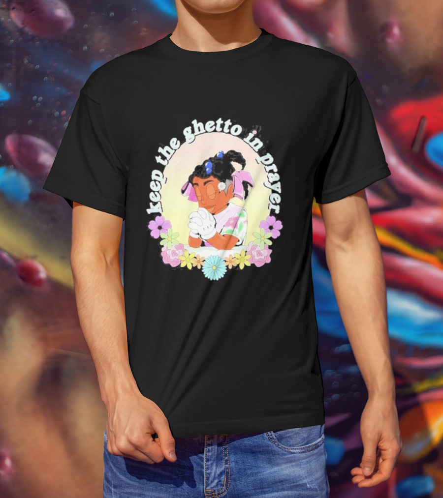 Keep The Ghetto In Prayer Illustration With Floral Accents T-Shirt