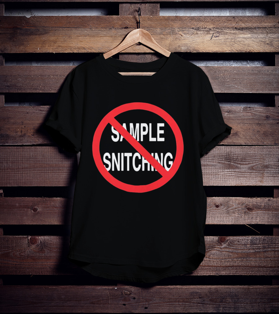 No Snitching Sample Warning Sign Street Culture T-Shirt