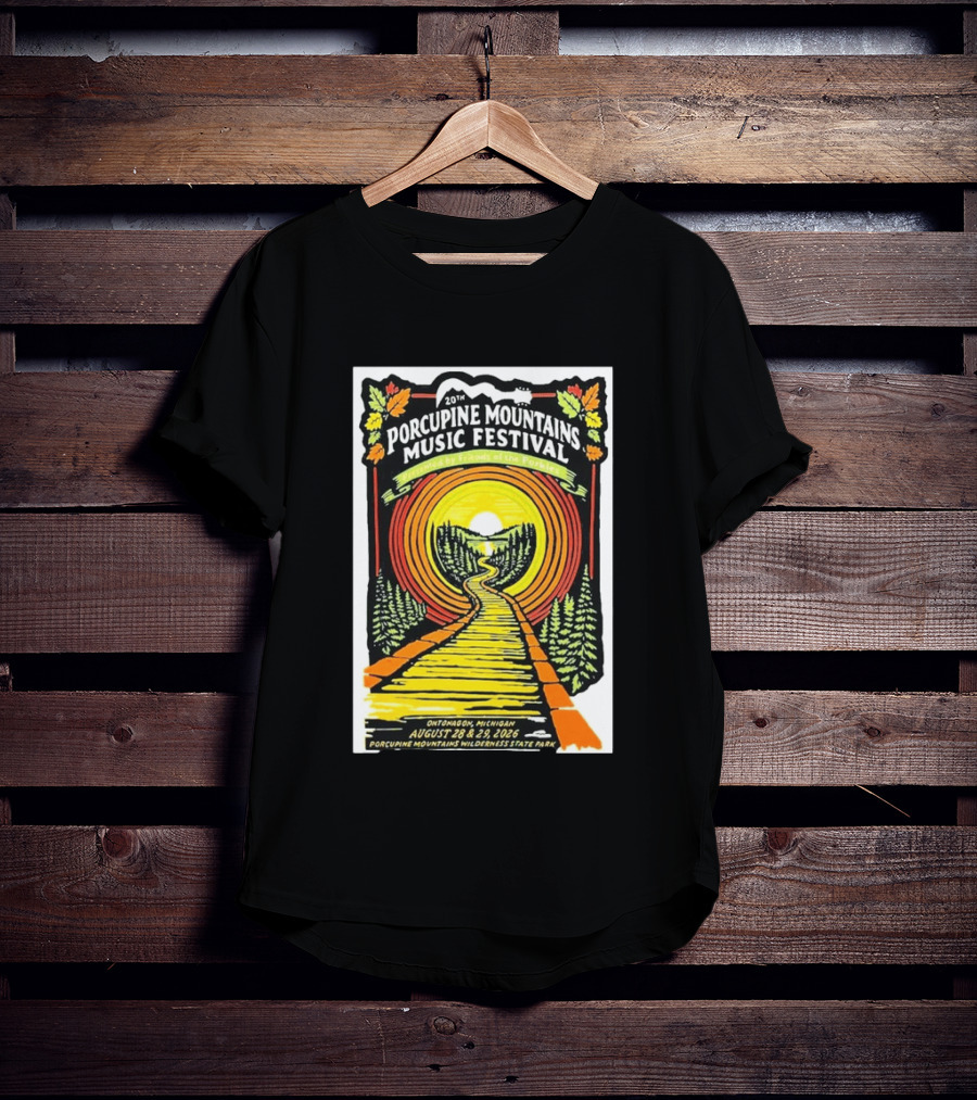 20th Porcupine Mountains Music Festival August 28 29 2026 Ontonagon Michigan Porcupine Mountains Wilderness State Park T-Shirt