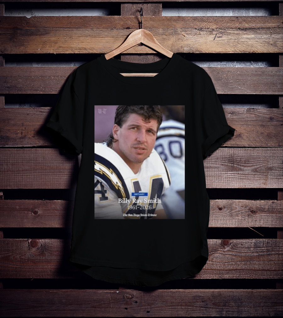 Billy Ray Smith 1961 2026 San Diego Chargers Obituary Tribute San Diego Union Tribune T-Shirt
