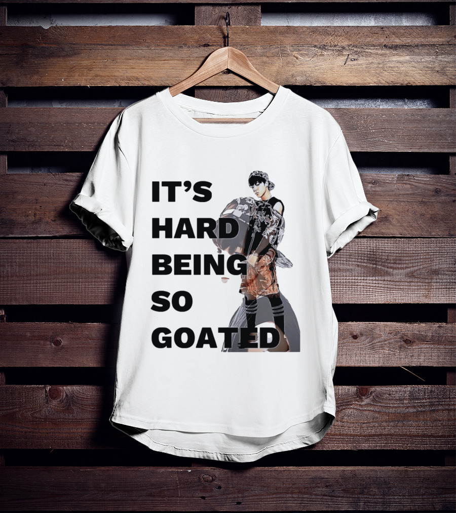 It's Hard Being So Goated Meme Fashion Icon Aesthetic T-Shirt