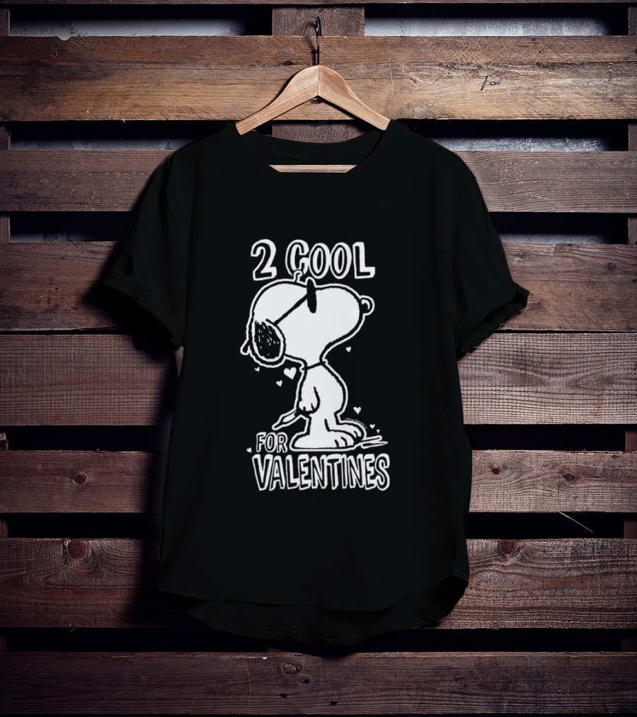 2 Cool For Valentines Peanuts Snoopy T-Shirt