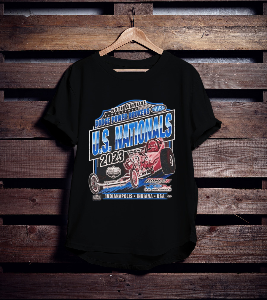 69th Annual Dodge Power Brokers NHRA U.S. Nationals 2023 Lucas Oil Raceway Indianapolis Indiana USA T-Shirt