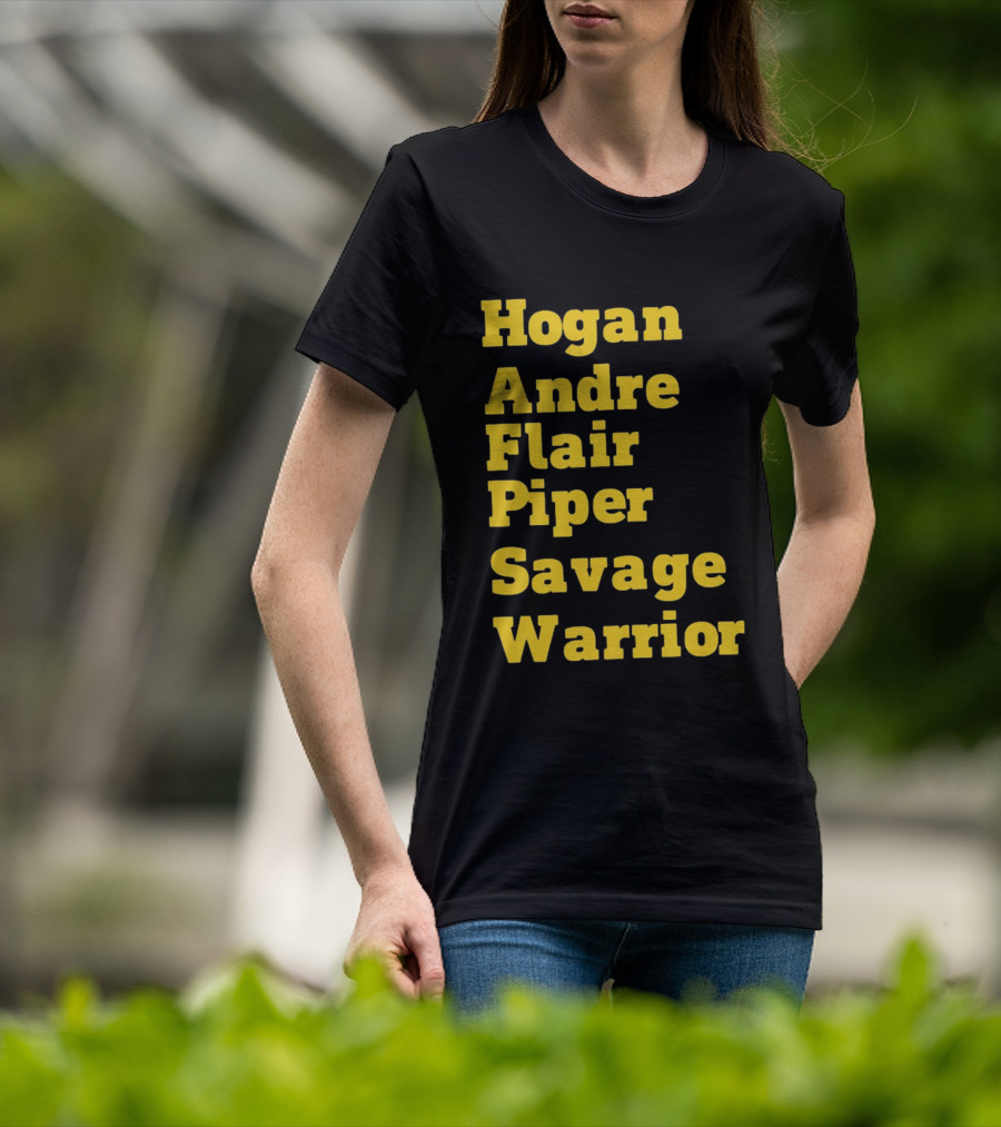 Hogan Andre Flair Piper Savage Warrior Legendary Wrestling T-Shirt