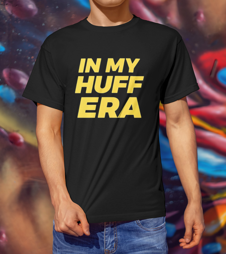 In My Huff Era Trendy Bold Yellow Text Fashion T-Shirt