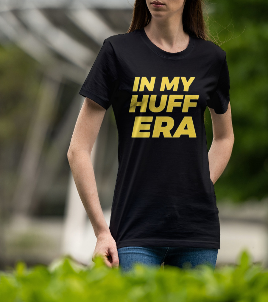 In My Huff Era Trendy Bold Yellow Text Fashion T-Shirt