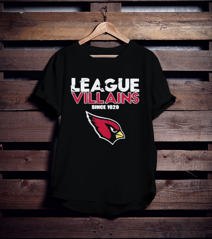 League Villains Since 1920 Arizona Cardinals T-Shirt