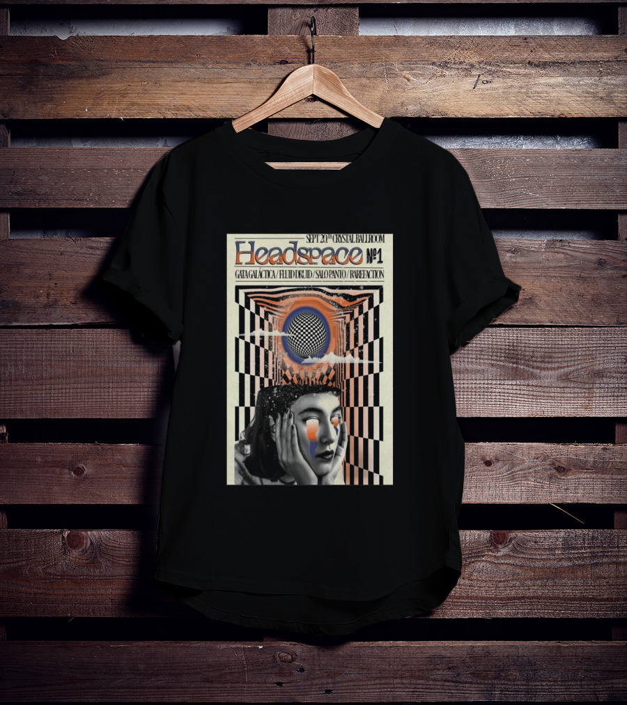 SEPT 20 2025 Crystal Ballroom Headspace No.1 Gata Galactica Fluid Druid Salo Panto Rarefraction T-Shirt