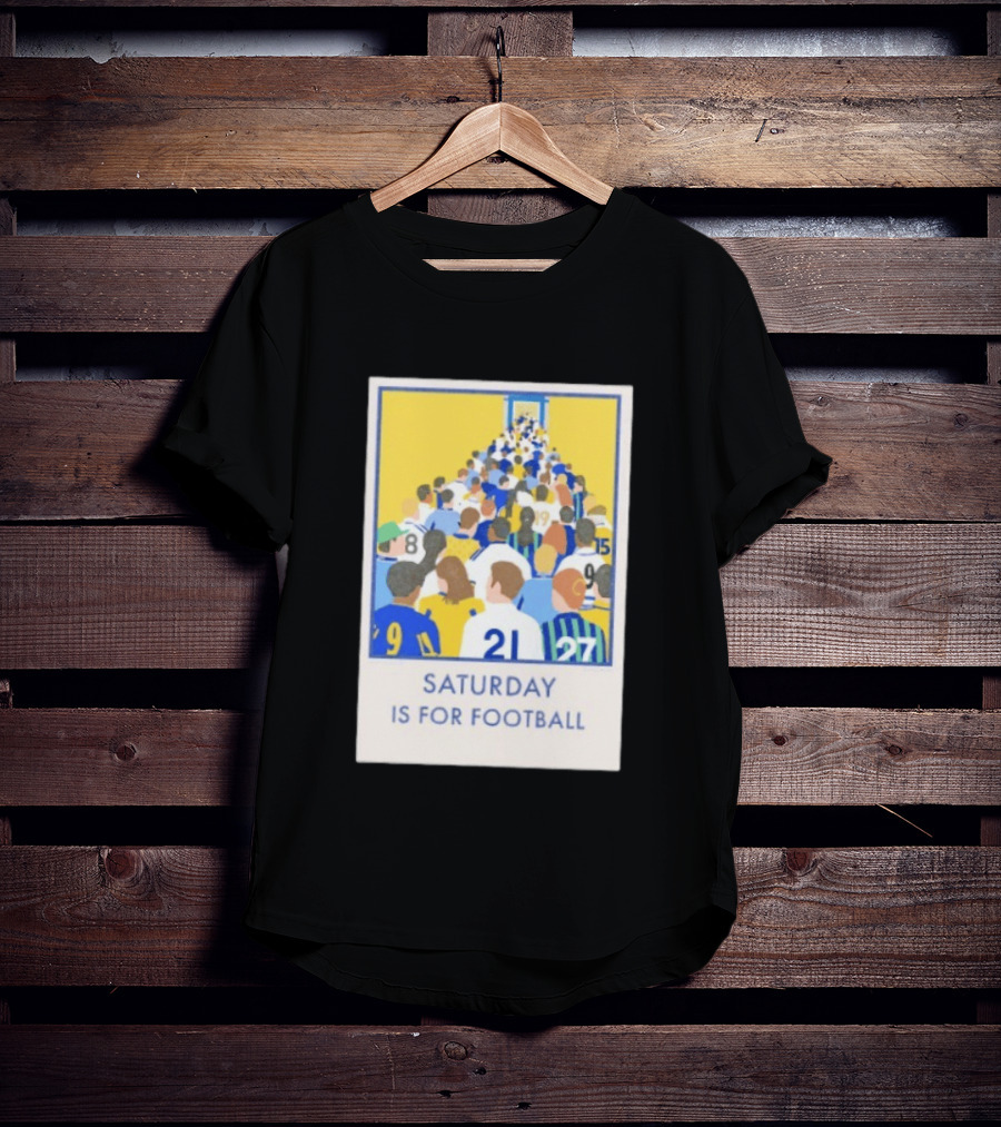 Saturday Is For Football Fans Colorful Player Gathering T-Shirt