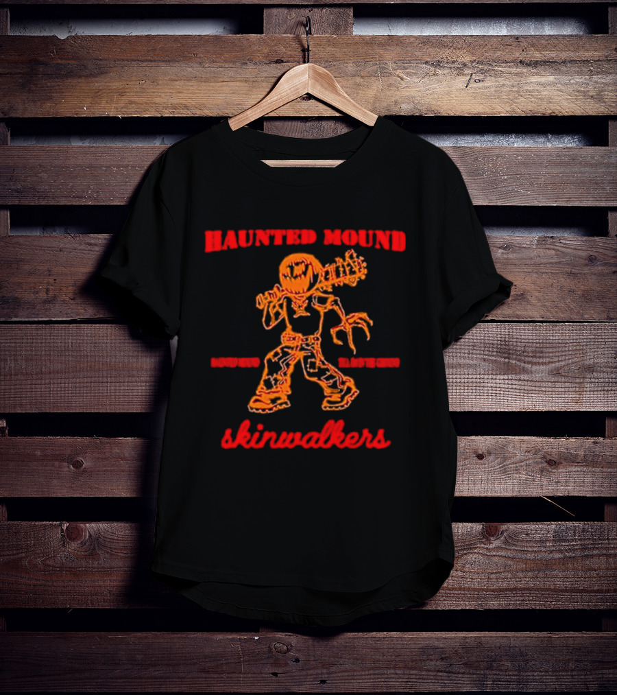 Haunted Mound Skinwalkers Creepy Figure Monster Scary T-Shirt