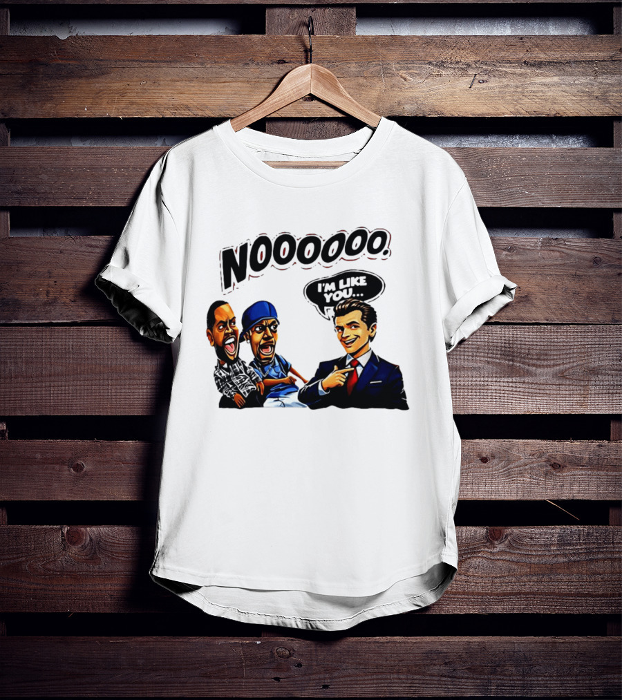 Gavin Newsom Meme NOOOO I'm Like You Political Reaction T-Shirt