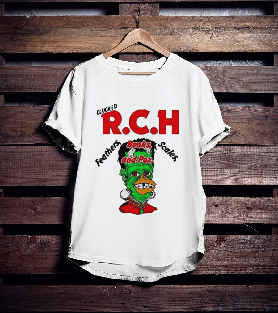 Clucked RCH Feathers Beaks Scales And Pox Green T-Shirt