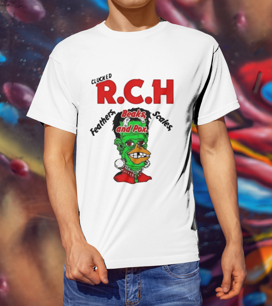 Clucked RCH Feathers Beaks Scales And Pox Green T-Shirt