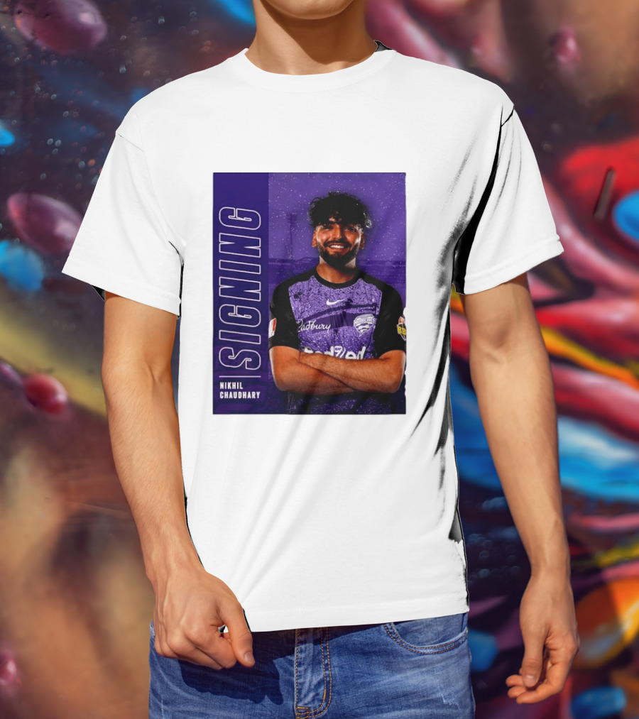 Nikhil Chaudhary Signing Hobart Hurricanes Cadbury BBL T-Shirt