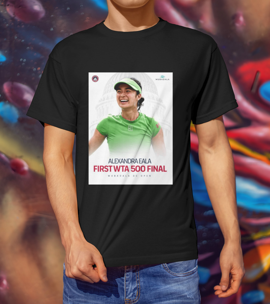 Alexandra Eala First WTA 500 Final Mubadala DC Open Capitol Building T-Shirt