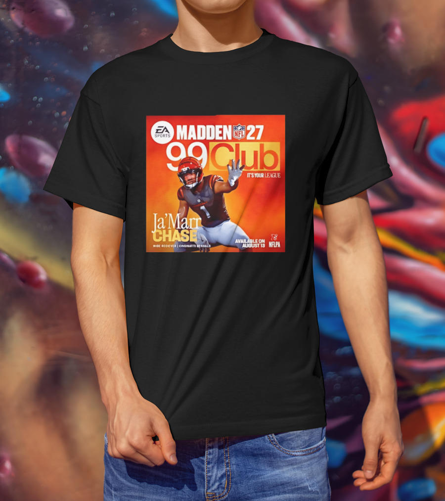 Ja'Marr Chase Cincinnati Bengals EA Sports Madden 27 99 Club NFLPA Available August 13 T-Shirt
