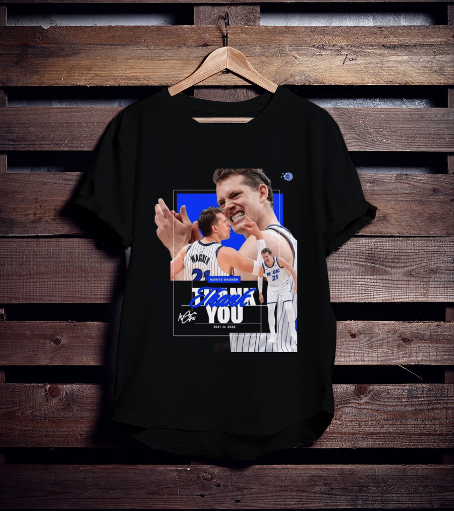 Thank You Moritz Wagner Orlando 2021 To 2026 T-Shirt