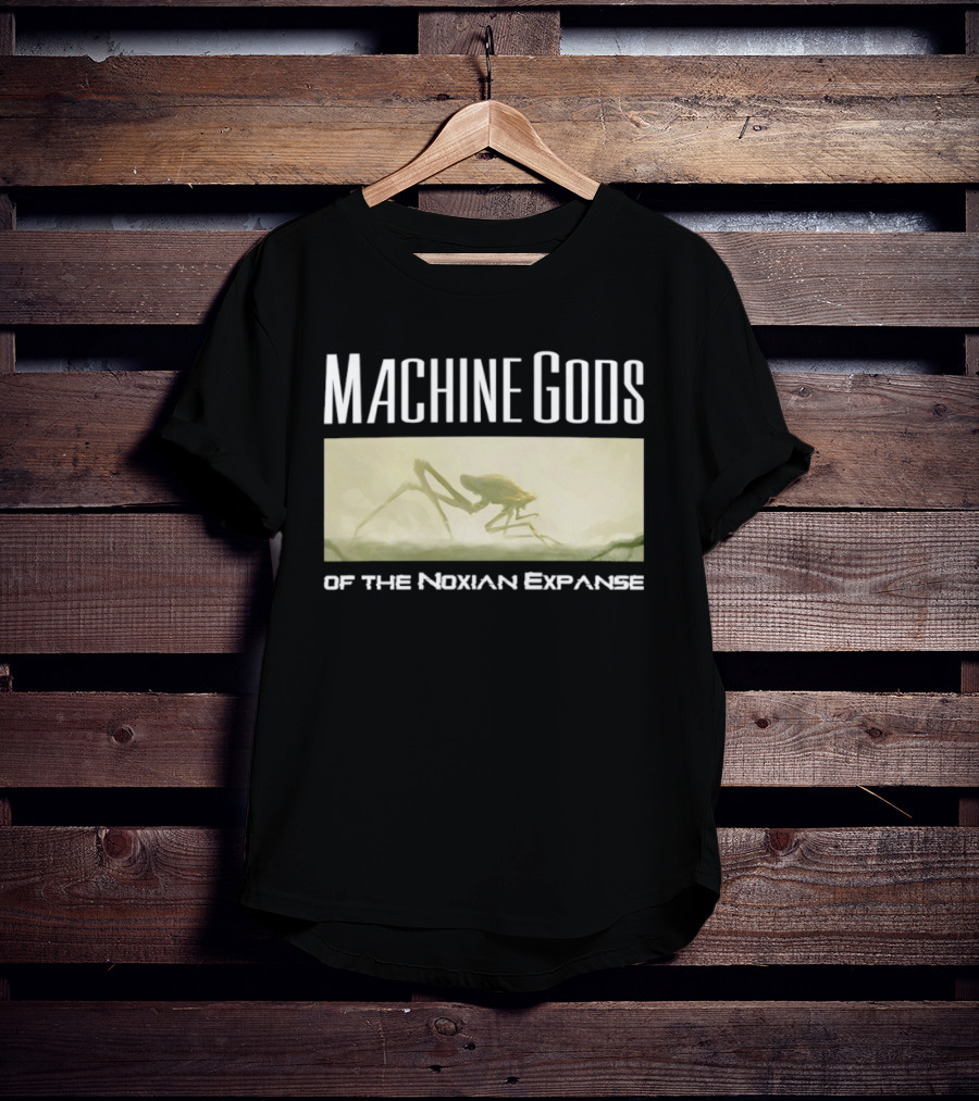 Machine Gods Noxian Expanse Sci Fi Creature T-Shirt