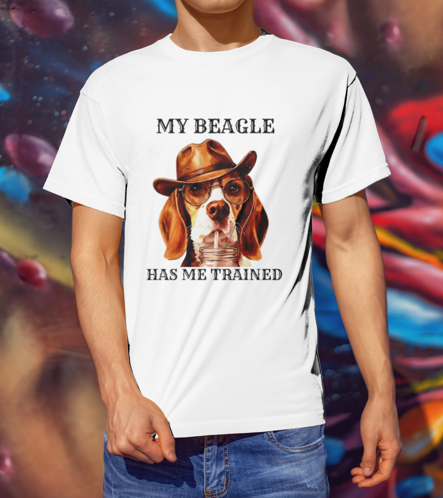 My Beagle Has Me Trained Cowboy Beagle With Hat And Glasses T-Shirt