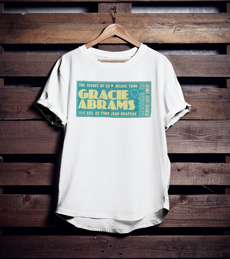 Gracie Abrams The Secret Of Us Deluxe Tour Montreal QC August 02 Parc Jean Drapeau 2025 T-Shirt